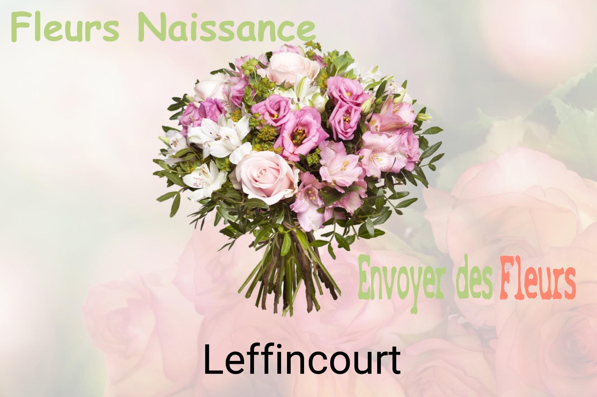 Bouquet de fleurs de naissance livré à Leffincourt
